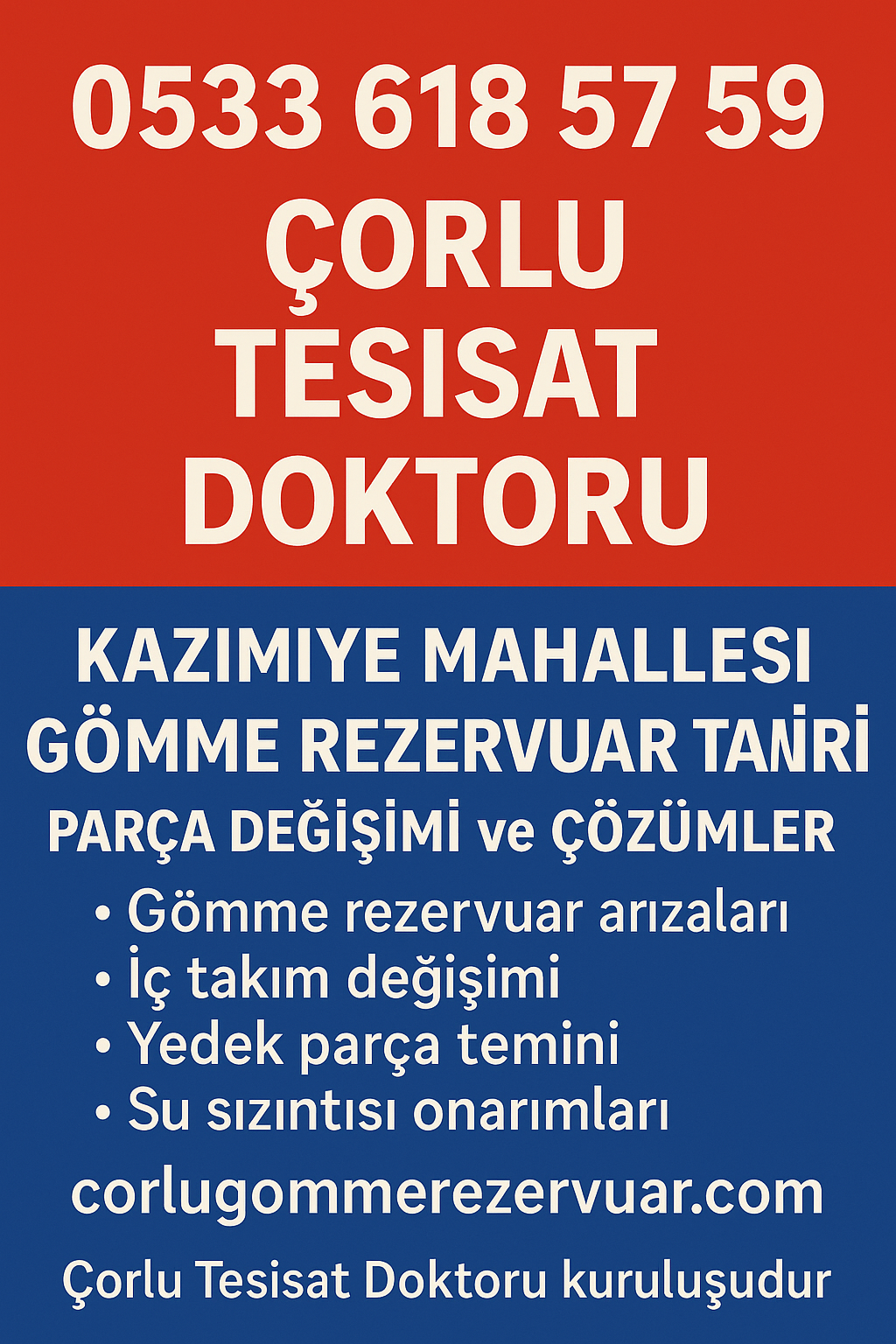 Çorlu Tesisat Doktoru – Kazımiye Mahallesi Gömme Rezervuar Tamiri, Yedek Parça Değişimi ve Çözümleri