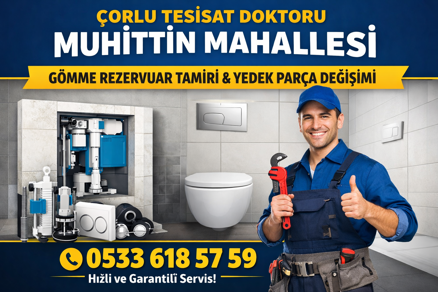 Çorlu Tesisat Doktoru Muhittin Mahallesi Gömme Rezervuar Tamiri ve Yedek Parça Değişimi Hizmetleri